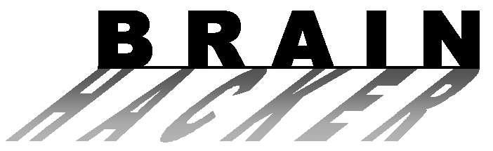 BrainHacker.gif (20347 bytes)